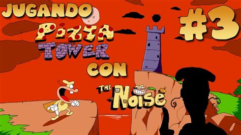 Jugando Pizza Tower Con The Noise The Noise Update 3 Youtube