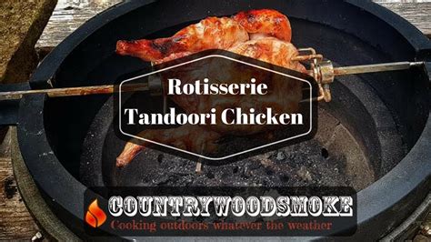 Rotisserie Tandoori Style Chicken On Kamado Joe Joetisserie Youtube