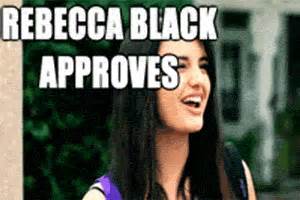 [Image - 133326] | Rebecca Black - Friday | Know Your Meme