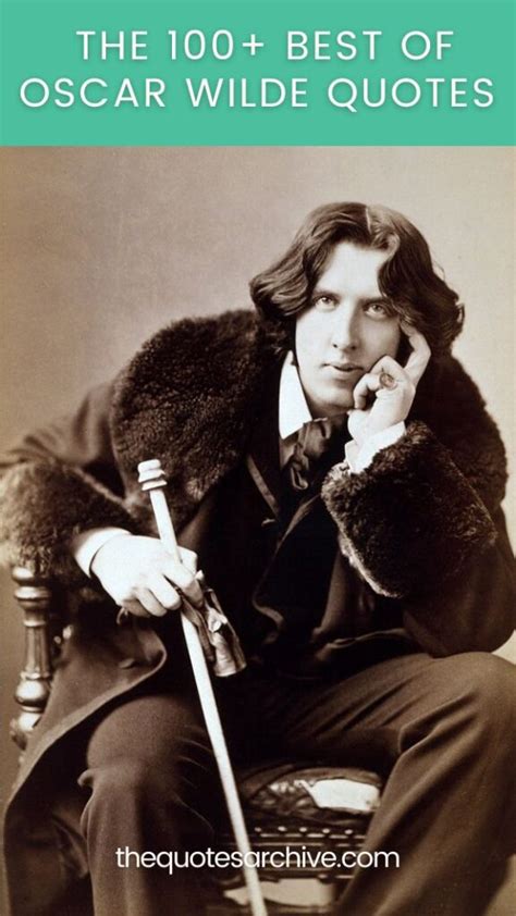 100+ The Best Of Oscar Wilde Quotes - The Quotes Archive