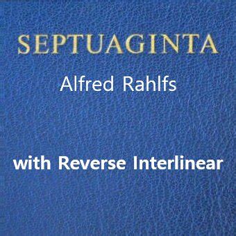 Septuagint (Rahlfs) with Reverse Interlinear | Logos Bible Software