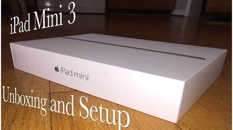 IPad Mini 3 Unboxing And Setup YouTube