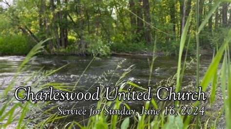 Charleswood United Church Sunday June 16 2024 YouTube