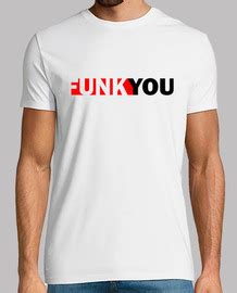 Camisetas FUCK YOU más populares LaTostadora