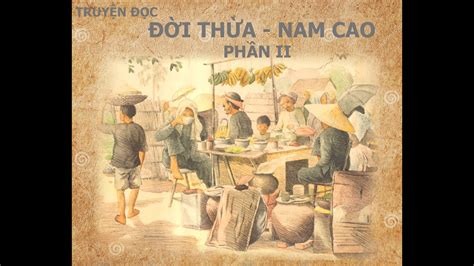 Đời Thừa Nam Cao Phần 2 Youtube