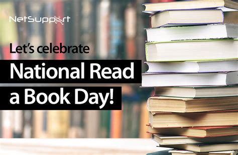 Lets Celebrate National Read A Book Day NetSupport Inc