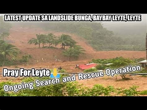 Latest ONGOING SEARCH AND RESCUE OPERATION SA NANGYARING LANDSLIDE SA