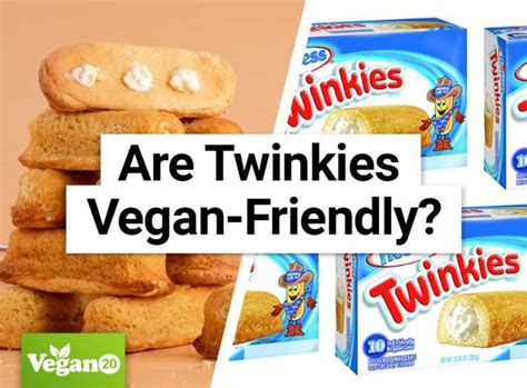 Are Twinkies Vegan Friendly [updated 2024 ] ⋆ Vegan20