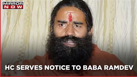 Delhi High Court Issues Notice To Baba Ramdev For Misleading Remarks