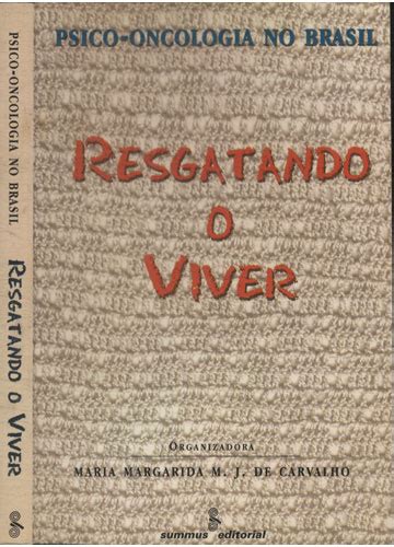 Sebo Do Messias Livro Resgatando O Viver