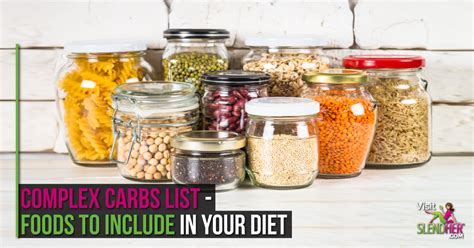 Complex Carbs List - Foods to Include In Your Diet - SlendHer