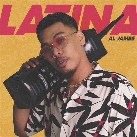 LATINA Song And Lyrics By Al James Spotify