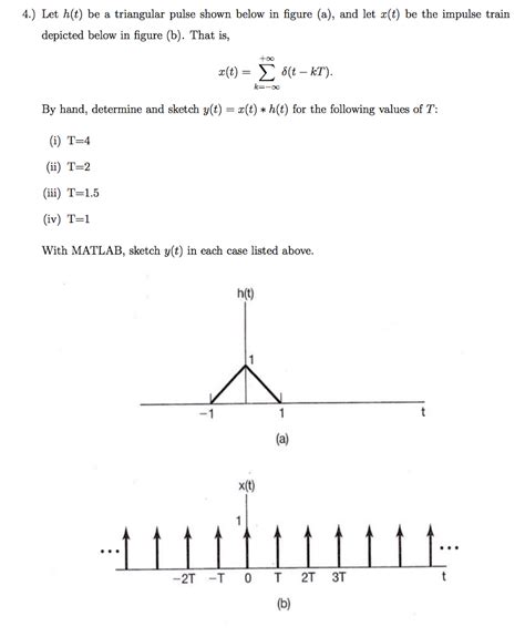 Solved Let H T Be A Triangular Pulse Shown Below In Figure Chegg