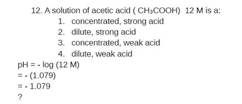 [solved] 12 A Solution Of Acetic Acid Ch3cooh 12 M Is A 1 Course Hero