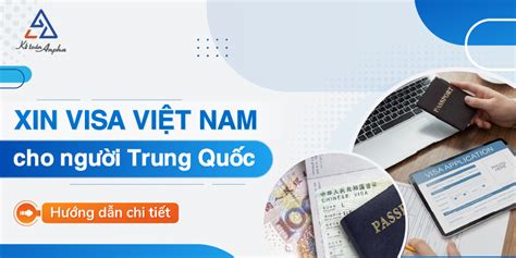 Thủ tục xin Visa Nhập Cảnh Việt Nam cho người Trung Quốc