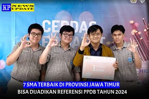 Referensi Ppdb Paling Top Ini Sma Terbaik Di Jawa Timur Klik