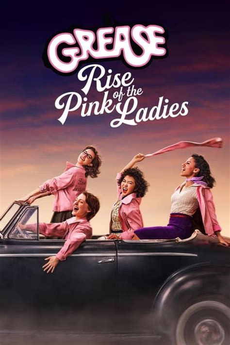 Grease Rise Of The Pink Ladies Tv Series 2023 2023 — The Movie Database Tmdb