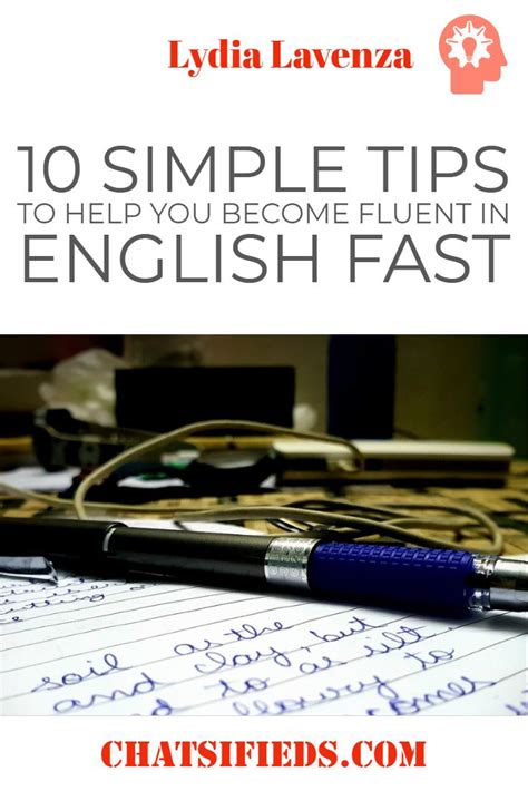 Simple Tips To Help You Become Fluent In English Fast Fluent