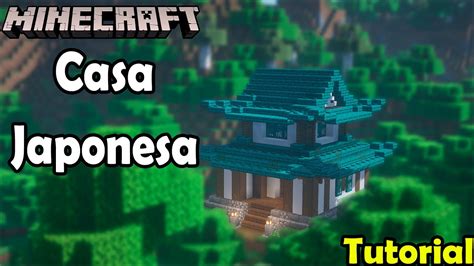 Como Hacer Una Casa Japonesa En MINECRAFT How To Make A Japanese House