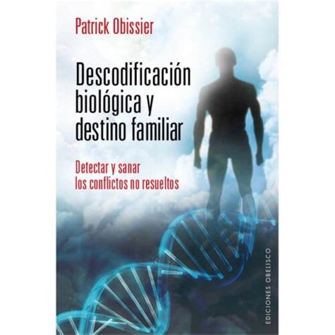 Descodificación biológica y destino familiar Autoayuda Libros