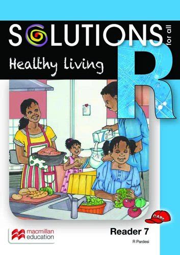 Solutions For All English Grade R Reader 7 Healthy Living Macmillan