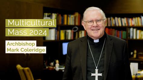 Multicultural Mass 2024 Archbishop Mark Coleridge Youtube