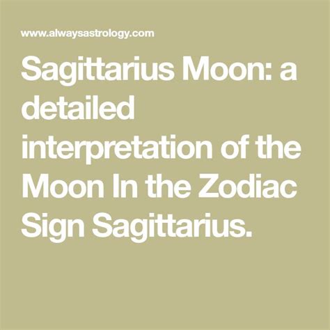 Sagittarius Moon: a detailed interpretation of the Moon In the Zodiac Sign Sagittarius ...