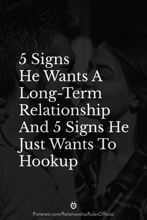 5 Signs He Wants A Long Term Relationship And 5 Signs He Just Wants To