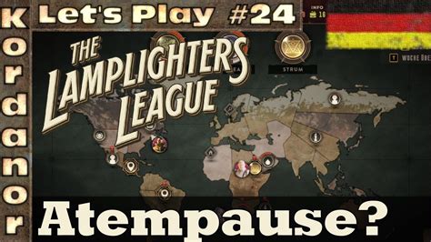 Let s Play Lamplighters League 24 Atempause Überlebenskampf DE