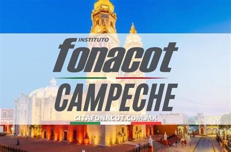 Oficinas Fonacot en Campeche Direcciones teléfonos y horarios