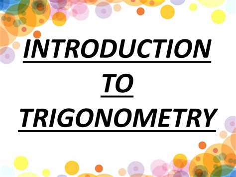 Trigonometry Ppt