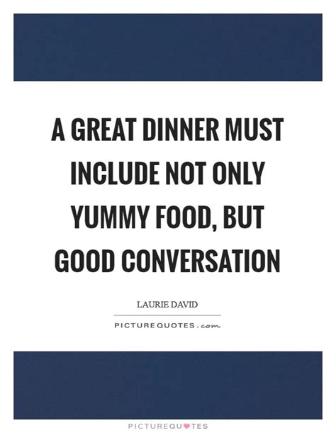 Dinner Food Quotes & Sayings | Dinner Food Picture Quotes