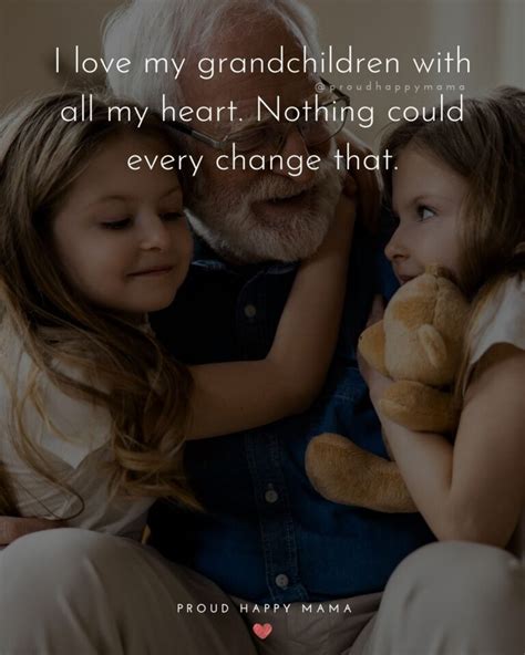 40+ I Love My Grandchildren Quotes For Grandparents [Quotes For ...