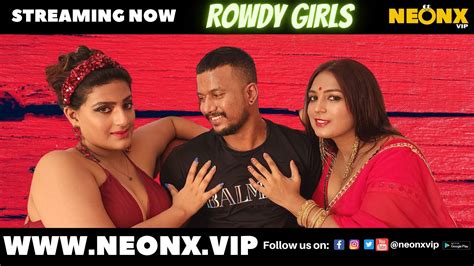 Rowdy Girls Hindi Short Film Neonx Originals Kaamuu Org