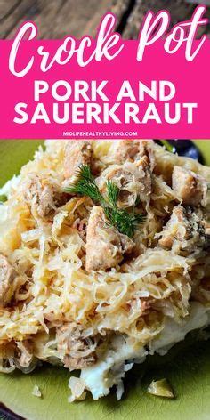 Crock Pot Kielbasa Pork And Sauerkraut Artofit