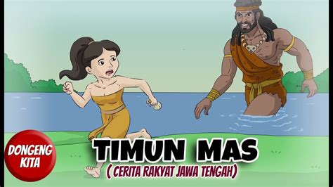 Timun Mas Cerita Rakyat Jawa Tengah Dongeng Kita Youtube