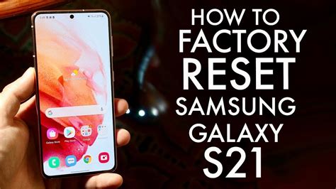 How To Factory Reset Samsung Galaxy S21 Youtube