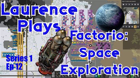 S E Circuit Uitous Laurence Plays Factorio Space Exploration