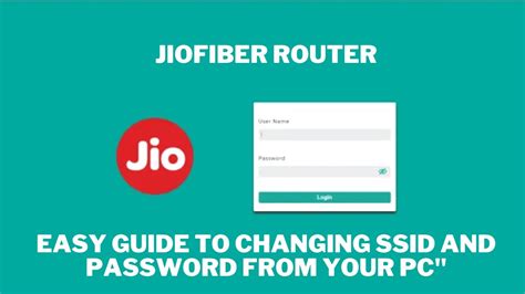 Jiofiber How To Change Jiofiber Router Name Ssid And Password From