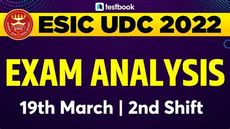 ESIC UDC Analysis 2022 19 March Shift 2 ESIC Exam Review Asked