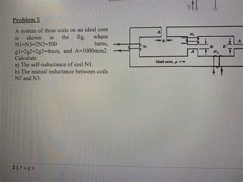 Answered Problem 5 A System Of Three Coils On An Bartleby