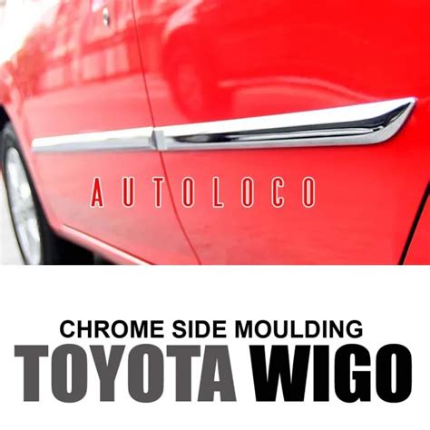 Side Moulding Chrome For Toyota Wigo Lazada Ph