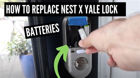 How To Replace Nest X Yale Smart Lock Batteries Youtube