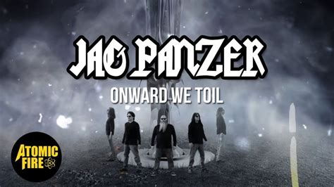 JAG PANZER Official Onward We Toil Lyric Video Further Album