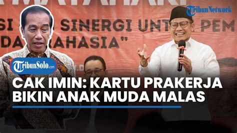 Cak Imin Kritik Program Kartu Prakerja Ala Jokowi Sebut Berpotensi