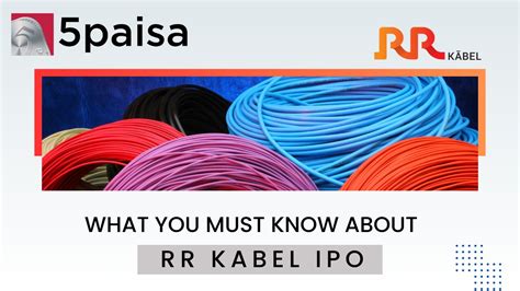 R R Kabel IPO Check IPO Date Lot Size Price Details 5paisa