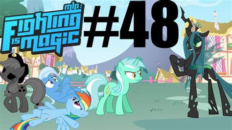 Let S Play MLP Fighting Is Magic Part 48 Chrysalis And Buffed