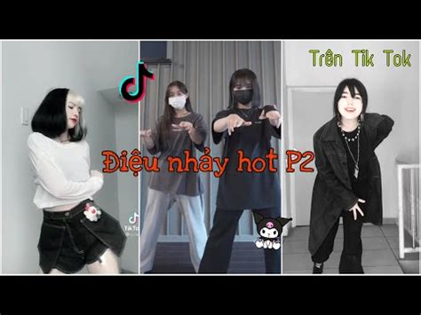 Video T Ng H P Nh Ng I U Nh Y Ang Hot Tr N Tik Tok P Xem L Ghi N Fap Tribute Videos