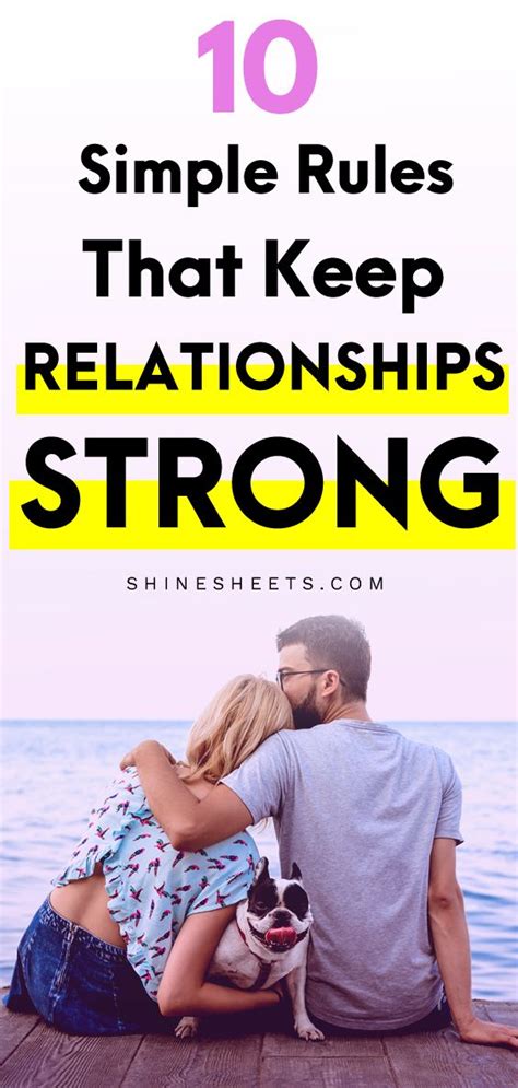 10 Relationship Rules That Keep Relationships Strong Relationship Rules Strong Relationship