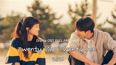 Ost Drama Twenty Five Twenty One Ost Full